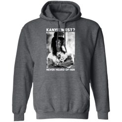 Guns N’ Roses Kanye West Never Heard Of Her T-Shirts, Hoodies, Long Sleeve 45