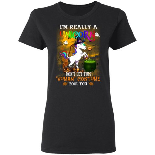 Unicorn I’m Really A Unicorn Don’t Let This Human Costume Fool You T-Shirts, Hoodies, Long Sleeve 9