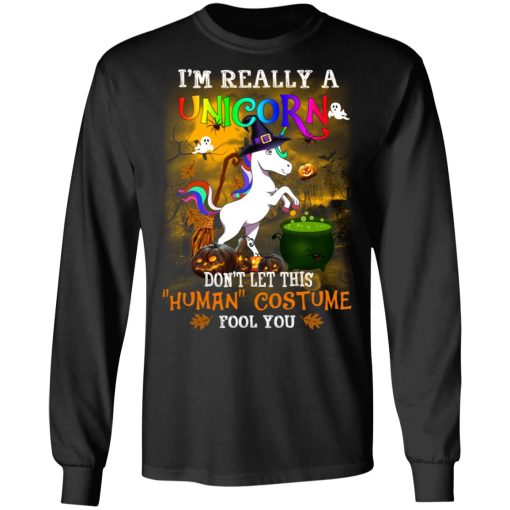 Unicorn I’m Really A Unicorn Don’t Let This Human Costume Fool You T-Shirts, Hoodies, Long Sleeve 17