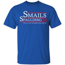 Smails Spaulding 2020 You'll Get Nothing And Like It Caddyshack T-Shirts, Hoodies, Long Sleeve 31