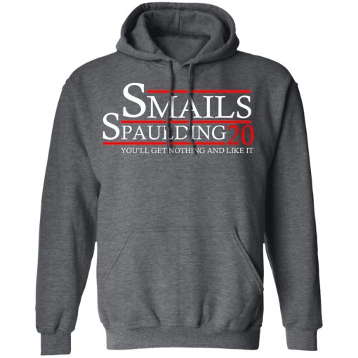 Smails Spaulding 2020 You'll Get Nothing And Like It Caddyshack T-Shirts, Hoodies, Long Sleeve 23