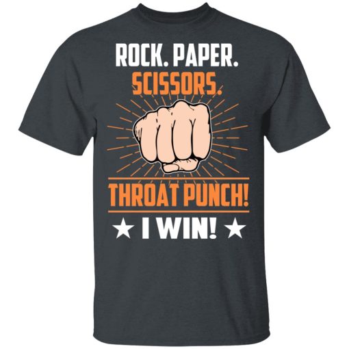 Rock Paper Scissors Throat Punch I Win T-Shirts, Hoodies, Long Sleeve 3