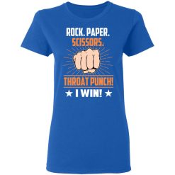 Rock Paper Scissors Throat Punch I Win T-Shirts, Hoodies, Long Sleeve 39