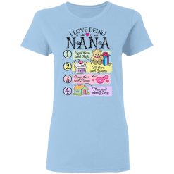 I Love Being Nana Spoil Them With Gifts Fill Them With Sweets T-Shirts, Hoodies, Long Sleeve 29