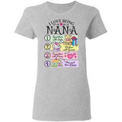 I Love Being Nana Spoil Them With Gifts Fill Them With Sweets T-Shirts, Hoodies, Long Sleeve 33