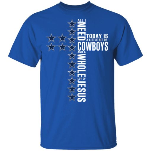 Jesus All I Need Is A Little Bit Of Dallas Cowboys And A Whole Lot Of Jesus T-Shirts, Hoodies, Long Sleeve 7