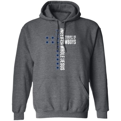 Jesus All I Need Is A Little Bit Of Dallas Cowboys And A Whole Lot Of Jesus T-Shirts, Hoodies, Long Sleeve 21