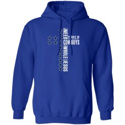 Jesus All I Need Is A Little Bit Of Dallas Cowboys And A Whole Lot Of Jesus T-Shirts, Hoodies, Long Sleeve 50