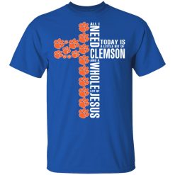 Jesus All I Need Is A Little Bit Of Clemson Tigers And A Whole Lot Of Jesus T-Shirts, Hoodies, Long Sleeve 31