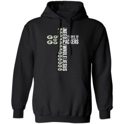 Jesus All I Need Is A Little Bit Of Green Bay Packers And A Whole Lot Of Jesus T-Shirts, Hoodies, Long Sleeve 43