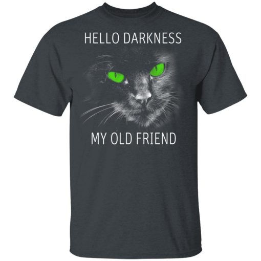 Cat Lovers Hello Darkness My Old Friend T-Shirts, Hoodies, Long Sleeve 4