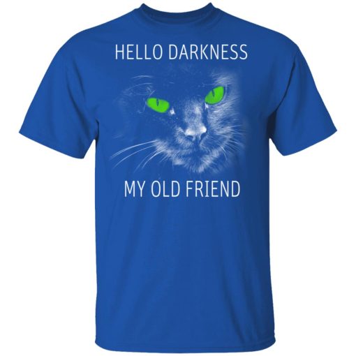 Cat Lovers Hello Darkness My Old Friend T-Shirts, Hoodies, Long Sleeve 7