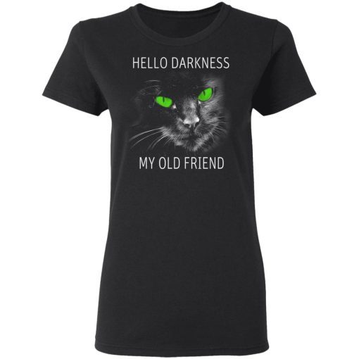 Cat Lovers Hello Darkness My Old Friend T-Shirts, Hoodies, Long Sleeve 9