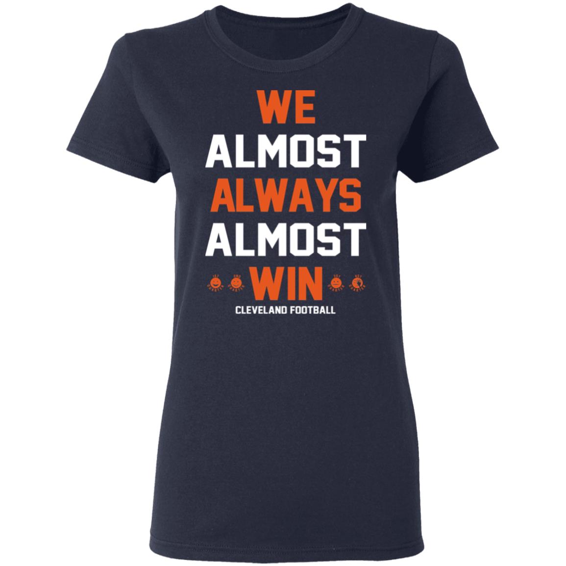 We Almost Always Almost Win Cleveland Browns Shirt Kleding Herenkleding Overhemden & T-shirts T-shirts Dawg Pound Unisex Jersey Long Sleeve Tee 