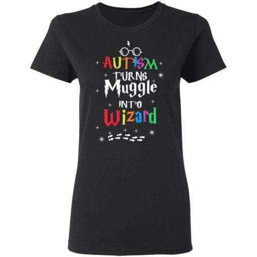 Autism Autism Turns Muggle Into Wizard Harry Potter T-Shirts, Hoodies, Long Sleeve 9