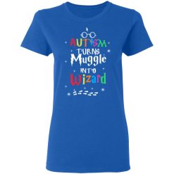 Autism Autism Turns Muggle Into Wizard Harry Potter T-Shirts, Hoodies, Long Sleeve 39