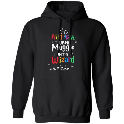 Autism Autism Turns Muggle Into Wizard Harry Potter T-Shirts, Hoodies, Long Sleeve 19