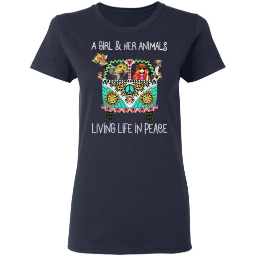 A Girl And Her Animals Living Life In Peace T-Shirts, Hoodies, Long Sleeve 13