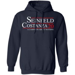 Seinfeld Costanza 2020 A Campaign About Nothing T-Shirts, Hoodies, Long Sleeve 46