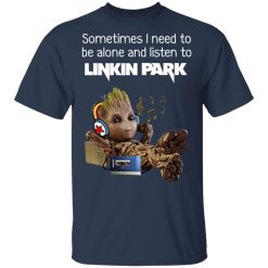 Groot Sometimes I Need To Be Alone And Listen To Linkin Park T-Shirts, Hoodies, Long Sleeve 29