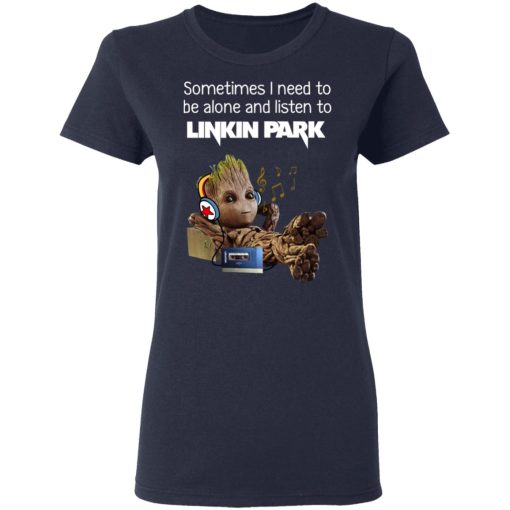 Groot Sometimes I Need To Be Alone And Listen To Linkin Park T-Shirts, Hoodies, Long Sleeve 13