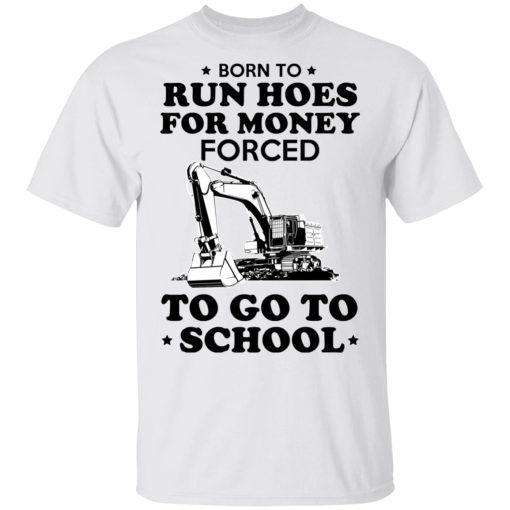 Born To Run Hoes For Money Forced To Go To School Youth T-Shirts, Hoodies, Long Sleeve 3