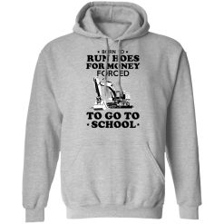 Born To Run Hoes For Money Forced To Go To School Youth T-Shirts, Hoodies, Long Sleeve 42