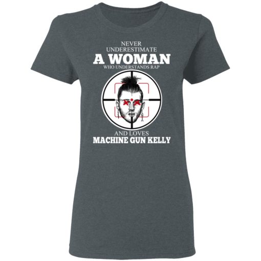 A Woman Who Understands Rap And Loves Machine Gun Kelly T-Shirts, Hoodies, Long Sleeve 11