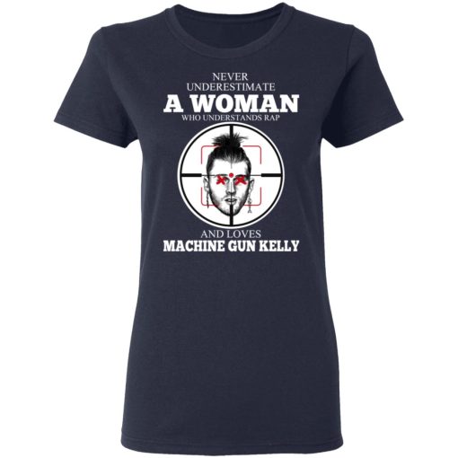A Woman Who Understands Rap And Loves Machine Gun Kelly T-Shirts, Hoodies, Long Sleeve 13