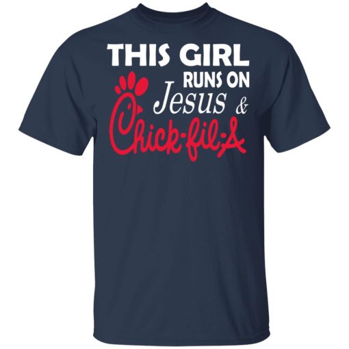 This Girl Runs On Jesus & Chick-fil-A T-Shirts, Hoodies, Long Sleeve 5