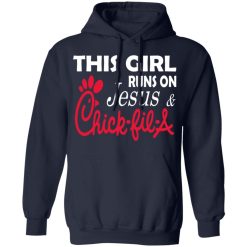 This Girl Runs On Jesus & Chick-fil-A T-Shirts, Hoodies, Long Sleeve 45