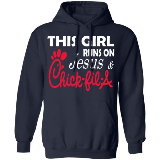 This Girl Runs On Jesus & Chick-fil-A T-Shirts, Hoodies, Long Sleeve 21
