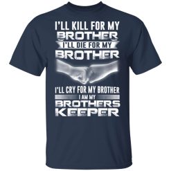 I Am My Brothers Keeper T-Shirts, Hoodies, Long Sleeve 30