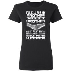 I Am My Brothers Keeper T-Shirts, Hoodies, Long Sleeve 33