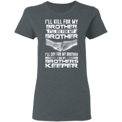 I Am My Brothers Keeper T-Shirts, Hoodies, Long Sleeve 36