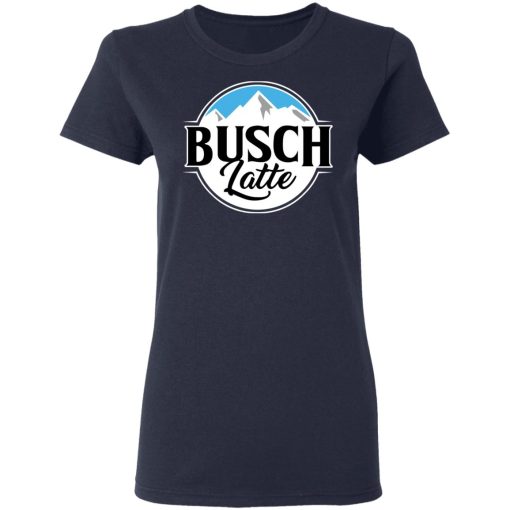 Busch Light Busch Latte T-Shirts, Hoodies, Long Sleeve 13