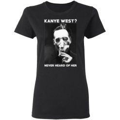 Marilyn Manson Kanye West Never Heard Of Her – Party Monster T-Shirts, Hoodies, Long Sleeve 34