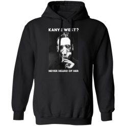 Marilyn Manson Kanye West Never Heard Of Her – Party Monster T-Shirts, Hoodies, Long Sleeve 44