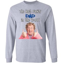 Mrs. Brown’s Boys The Best Feckin’ Dad In The World T-Shirts, Hoodies, Long Sleeve 35