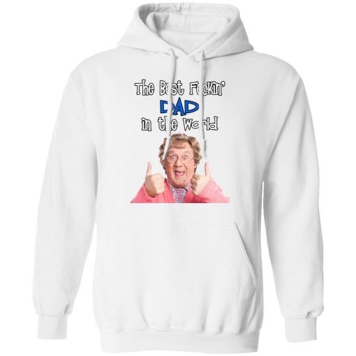 Mrs. Brown’s Boys The Best Feckin’ Dad In The World T-Shirts, Hoodies, Long Sleeve 22
