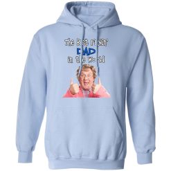 Mrs. Brown’s Boys The Best Feckin’ Dad In The World T-Shirts, Hoodies, Long Sleeve 45