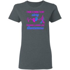 There Is More To My Story Pregnancy And Infant Loss Awareness T-Shirts, Hoodies, Long Sleeve 35