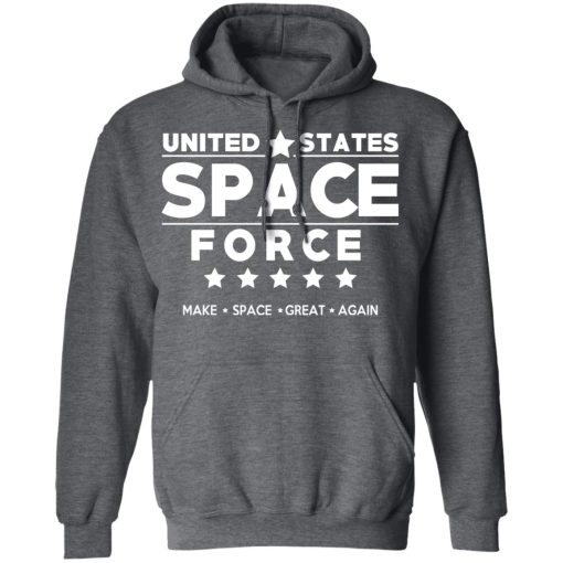 United States Space Force Make Space Great Again T-Shirts, Hoodies, Long Sleeve 24