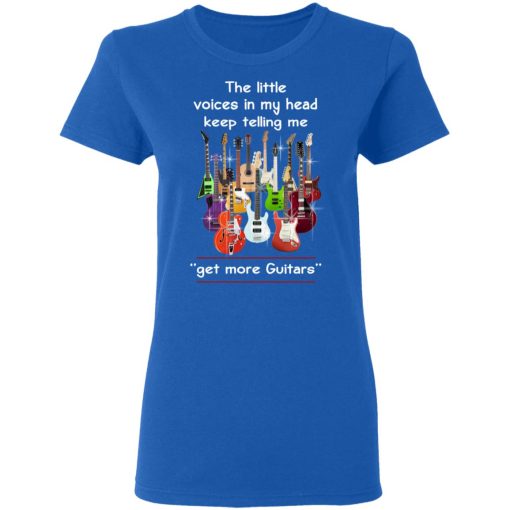 The Little Voices In My Head Keep Telling Me Get More Guitars T-Shirts, Hoodies, Long Sleeve 15