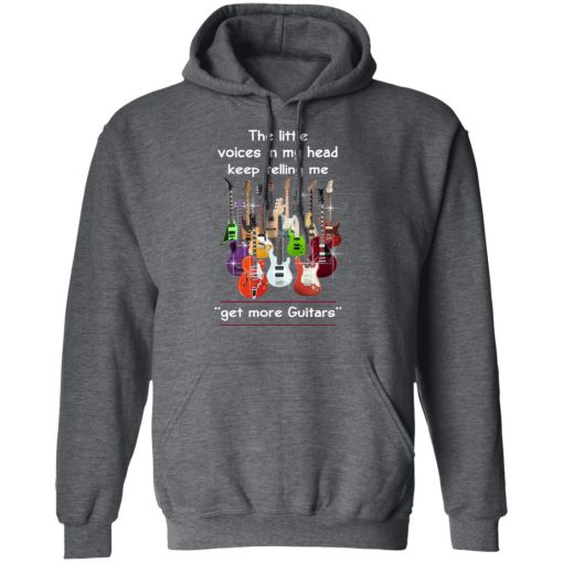 The Little Voices In My Head Keep Telling Me Get More Guitars T-Shirts, Hoodies, Long Sleeve 23