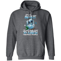 Owl I'm Not Short I'm Just More Down To Earth Than Most People T-Shirts, Hoodies, Long Sleeve 48