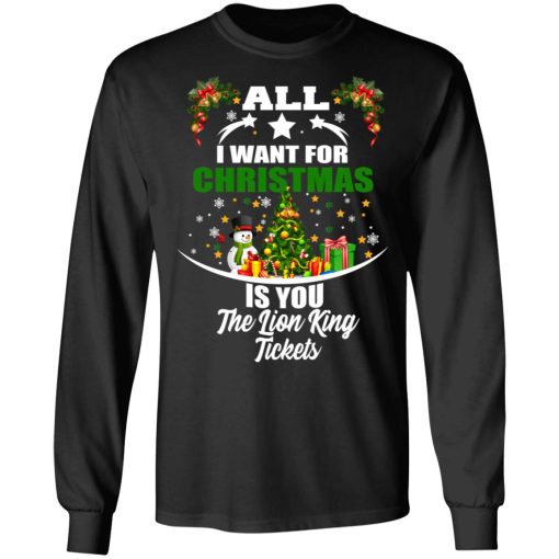 The Lion King All I Want For Christmas Is You The Lion King Tickets T-Shirts, Hoodies, Long Sleeve 18