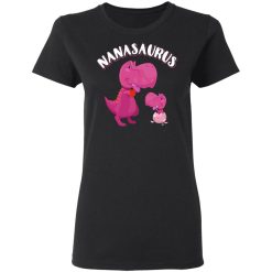 Nanasaurus Rex Nana Saurus Rex T-Shirts, Hoodies, Long Sleeve 33