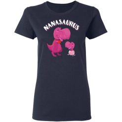 Nanasaurus Rex Nana Saurus Rex T-Shirts, Hoodies, Long Sleeve 37