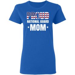 Proud National Guard Mom Veteran Mother's Day Gift T-Shirts, Hoodies, Long Sleeve 39